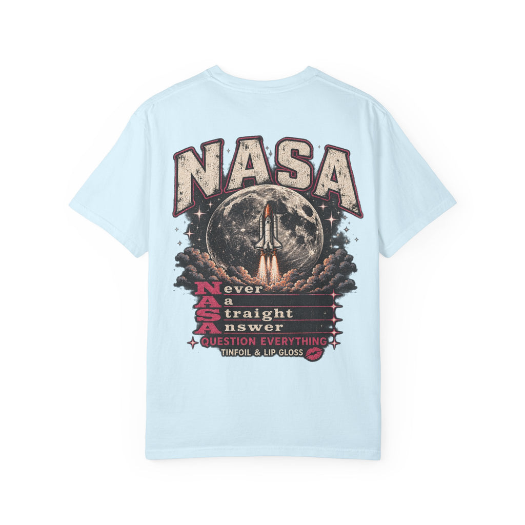 NASA never a straight answer Unisex Garment-Dyed T-shirt