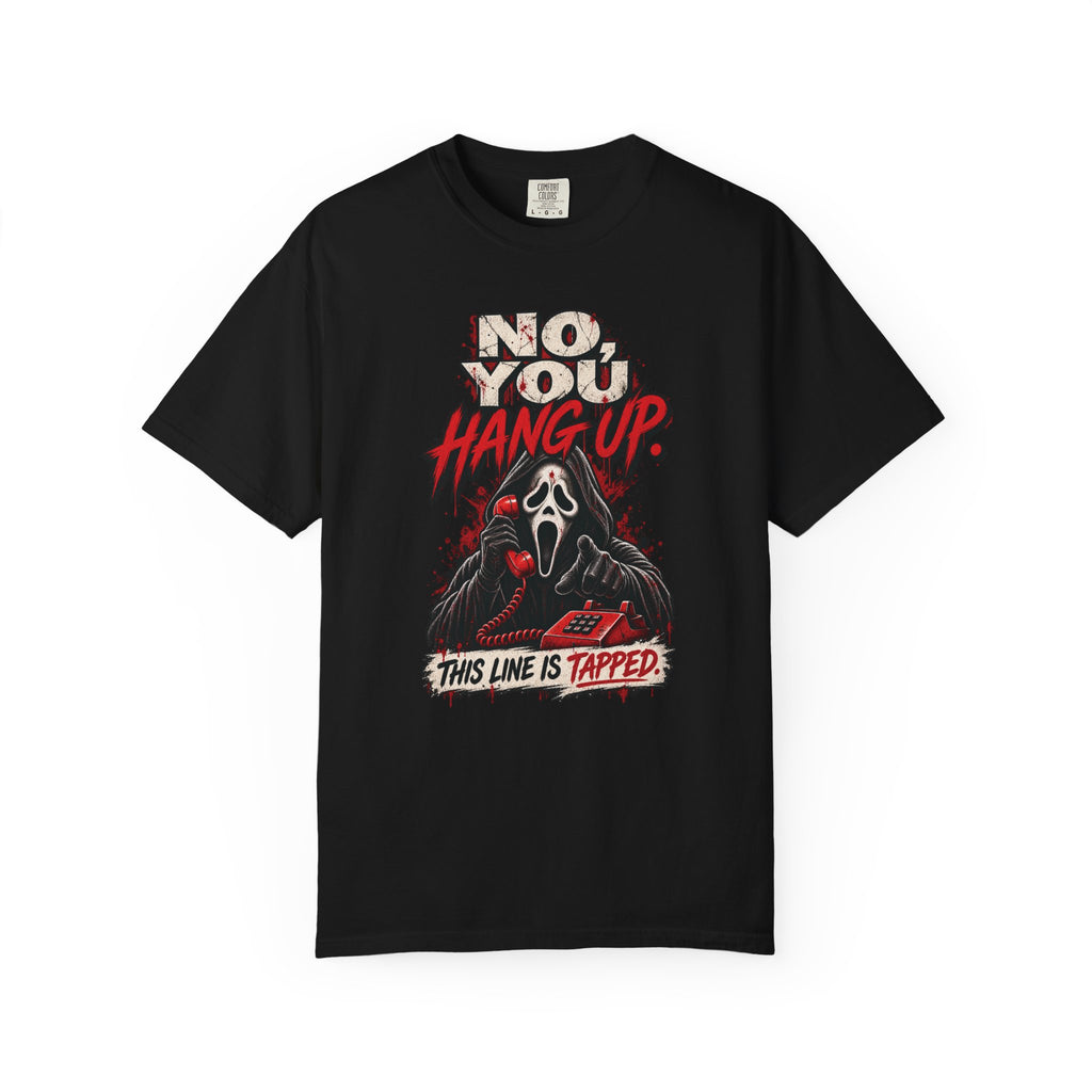 You hang up  Unisex Garment-Dyed T-shirt