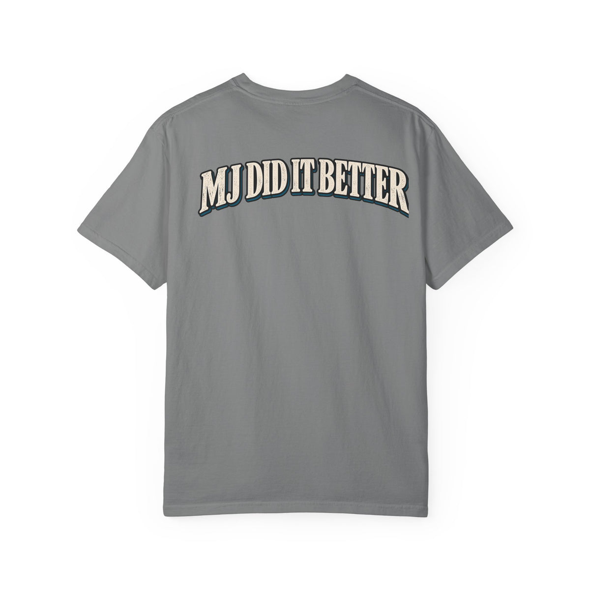 MJ Did It Better – Moonwalk Garment-Dyed Tee