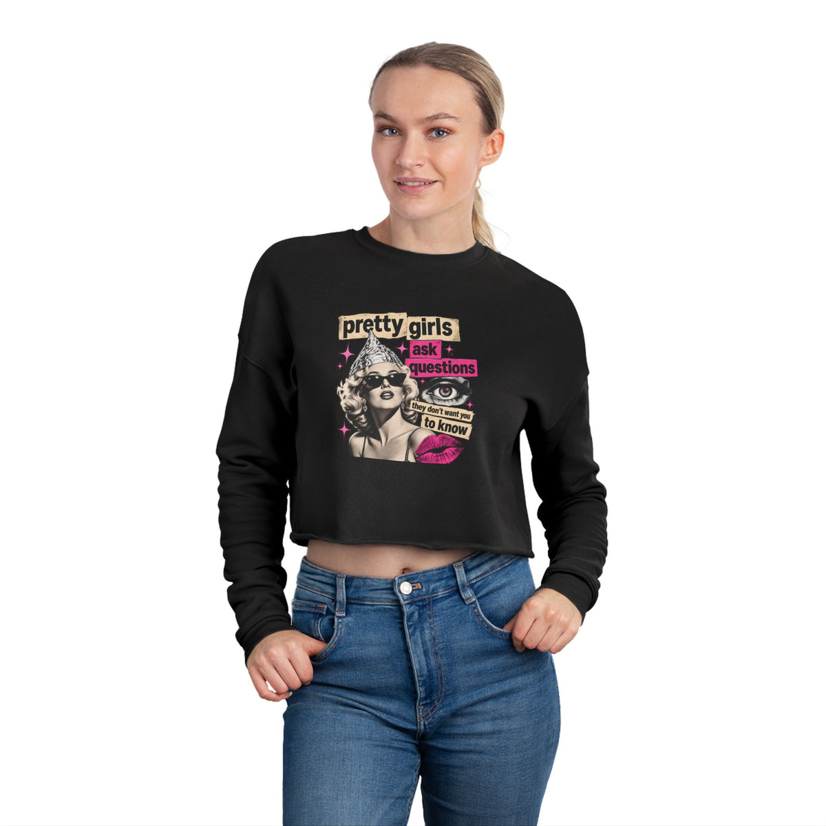 Pretty Girls Ask Questions Vintage Cropped Sweatshirt