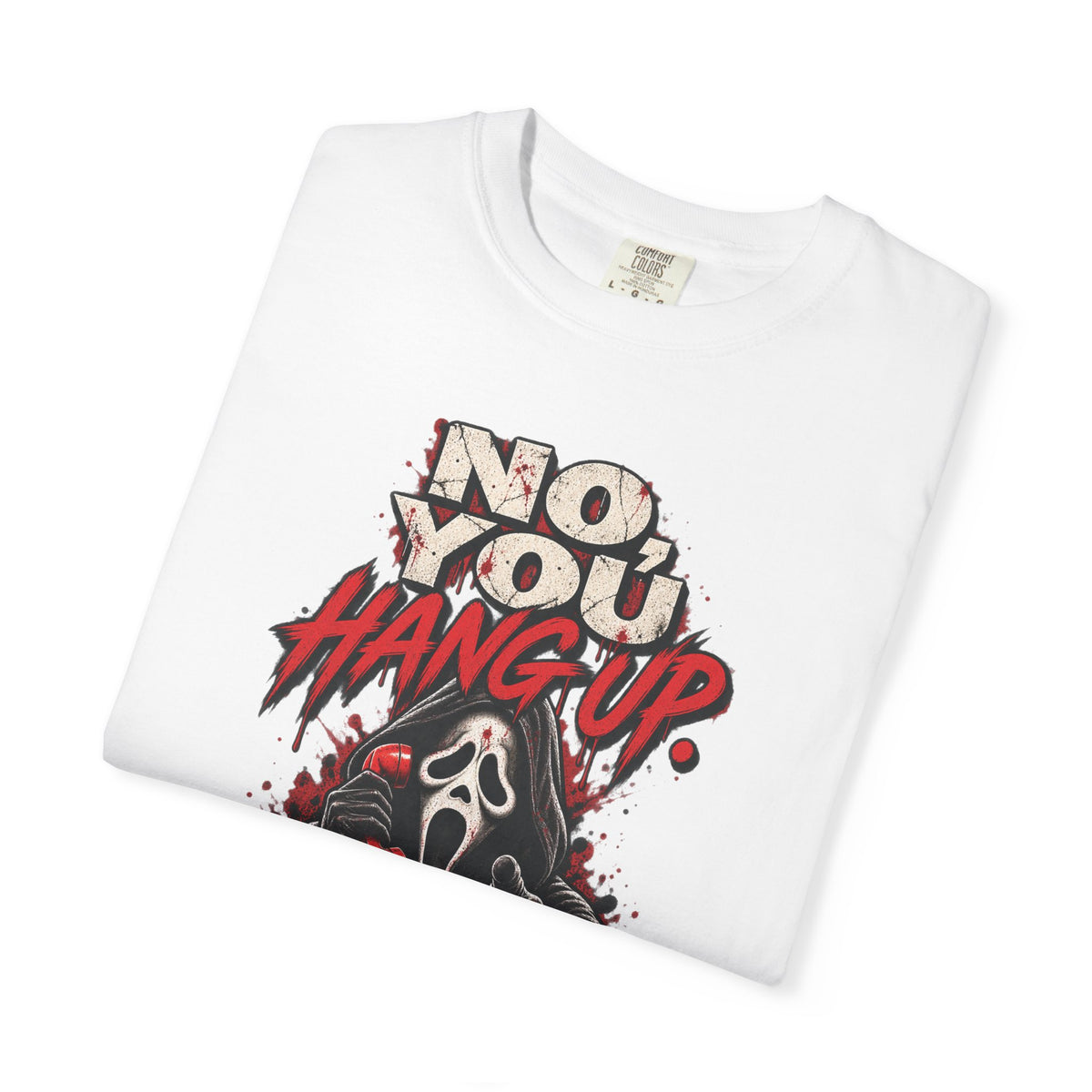 You hang up  Unisex Garment-Dyed T-shirt