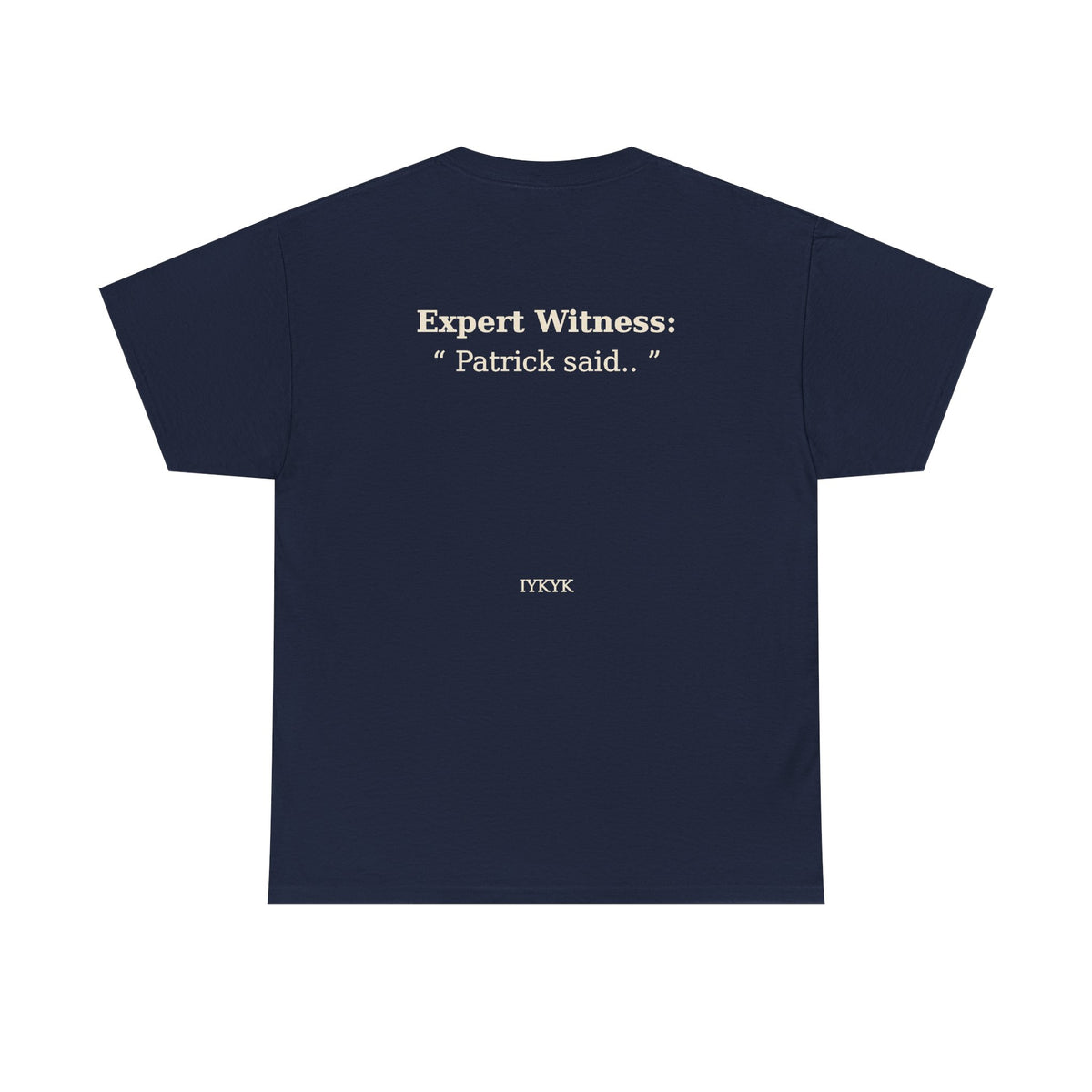 Patrick said.. Unisex Heavy Cotton Tee