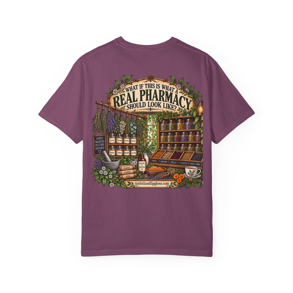 What If Nature Is Medicine? Garment-Dyed Tee