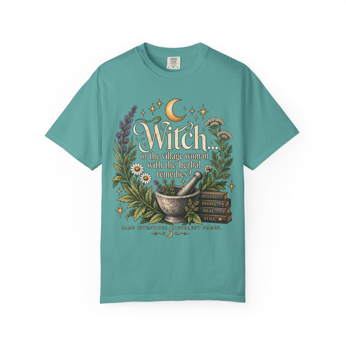 Witch or Village Healer? Garment-Dyed Tee 🌿🌙