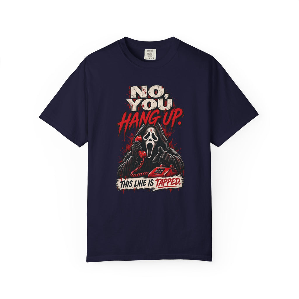 You hang up  Unisex Garment-Dyed T-shirt