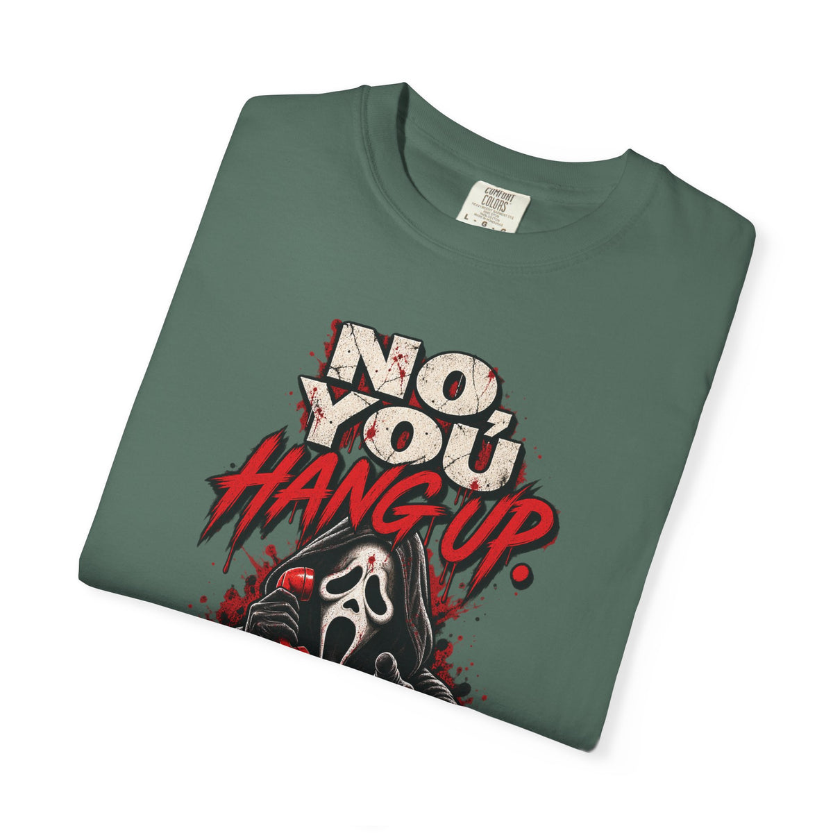 You hang up  Unisex Garment-Dyed T-shirt