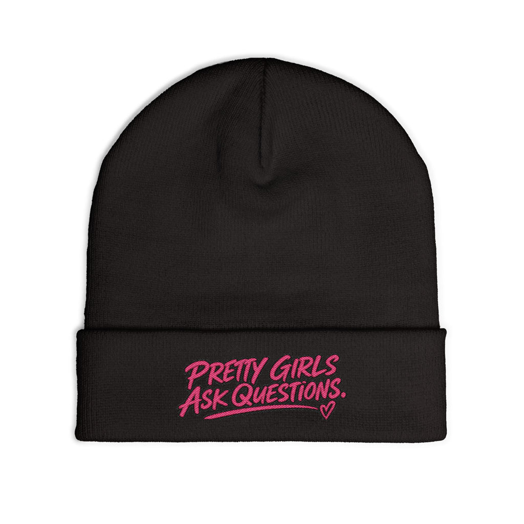 Pretty Girls Ask Questions Knit Beanie