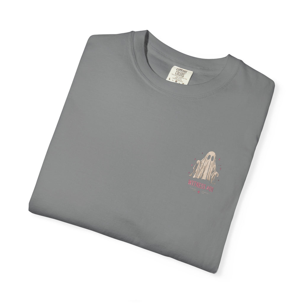 Normal people see ghosts ..Unisex Garment-Dyed T-shirt