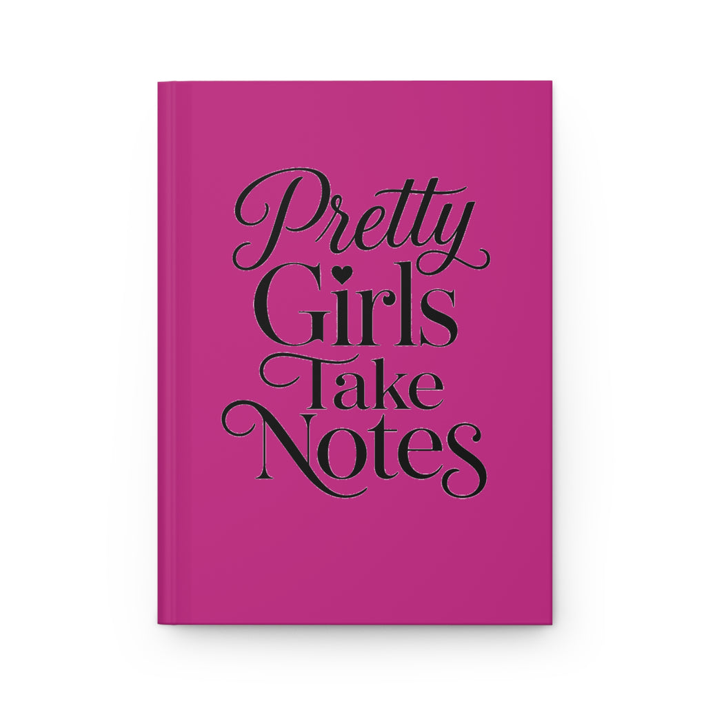 Pretty Girls Take Notes  Hardcover Journal Matte