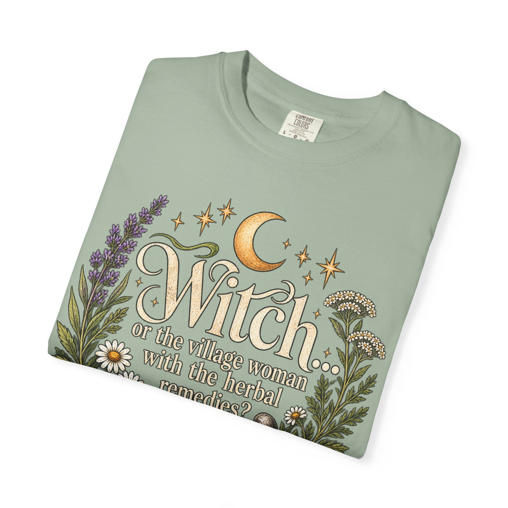 Witch or Village Healer? Garment-Dyed Tee 🌿🌙
