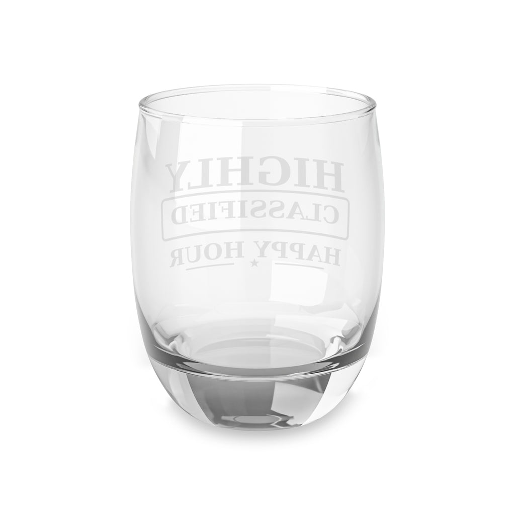 Highly Classified Happy Hour Whiskey Glass