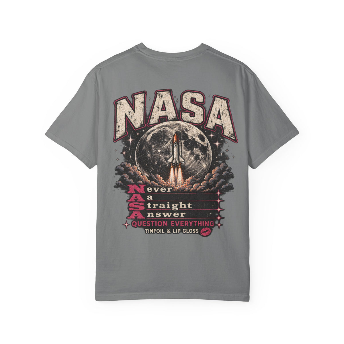 NASA never a straight answer Unisex Garment-Dyed T-shirt
