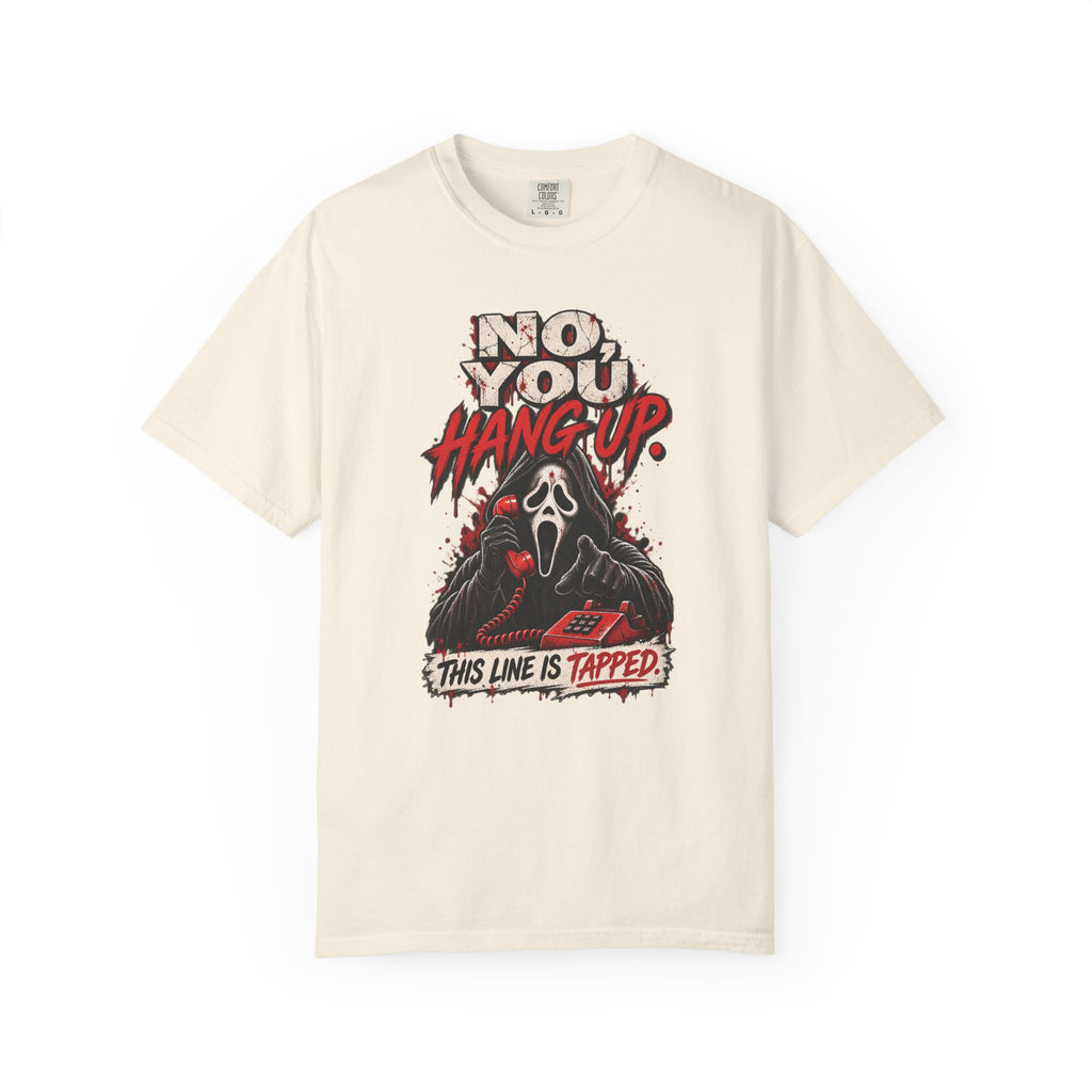 You hang up  Unisex Garment-Dyed T-shirt
