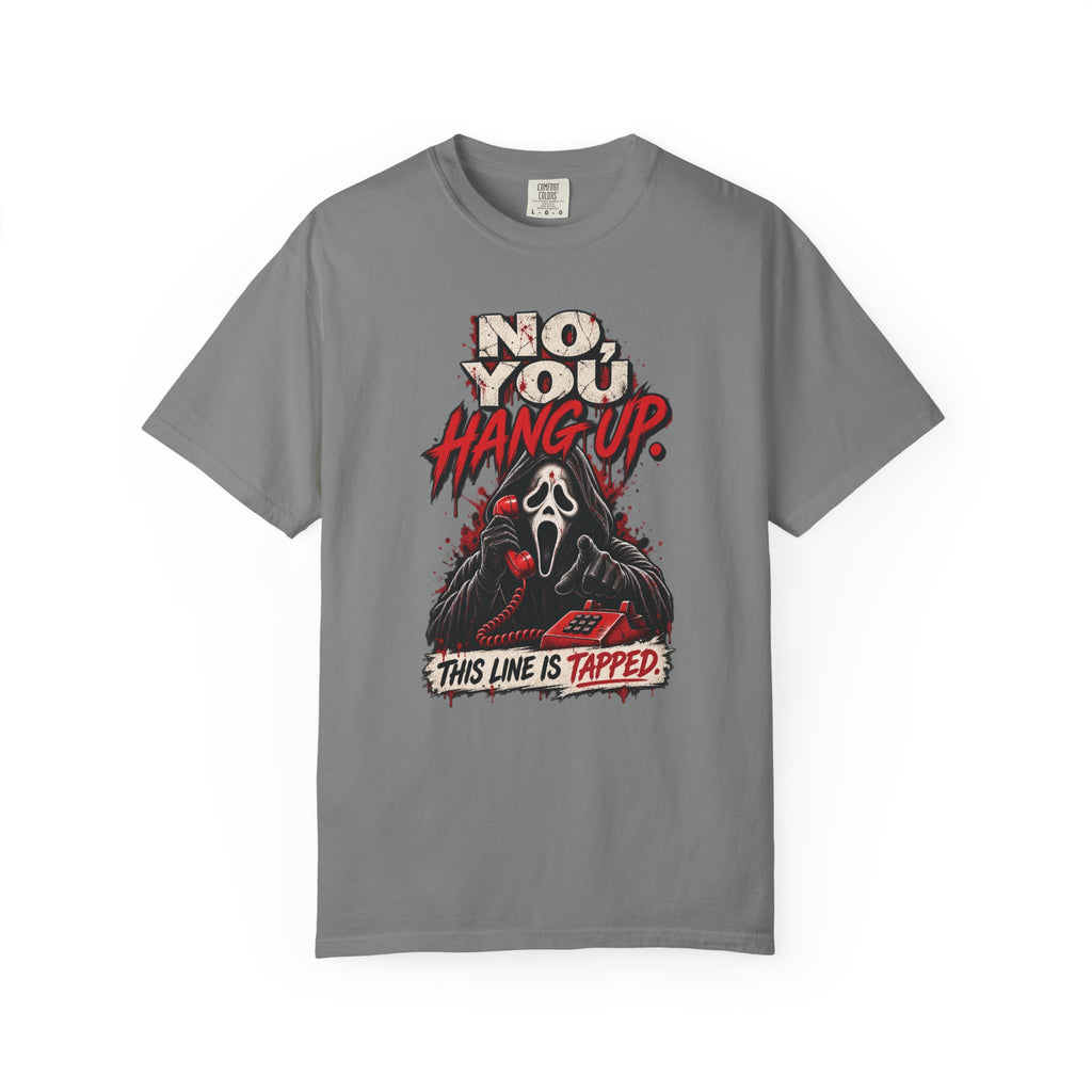 You hang up  Unisex Garment-Dyed T-shirt