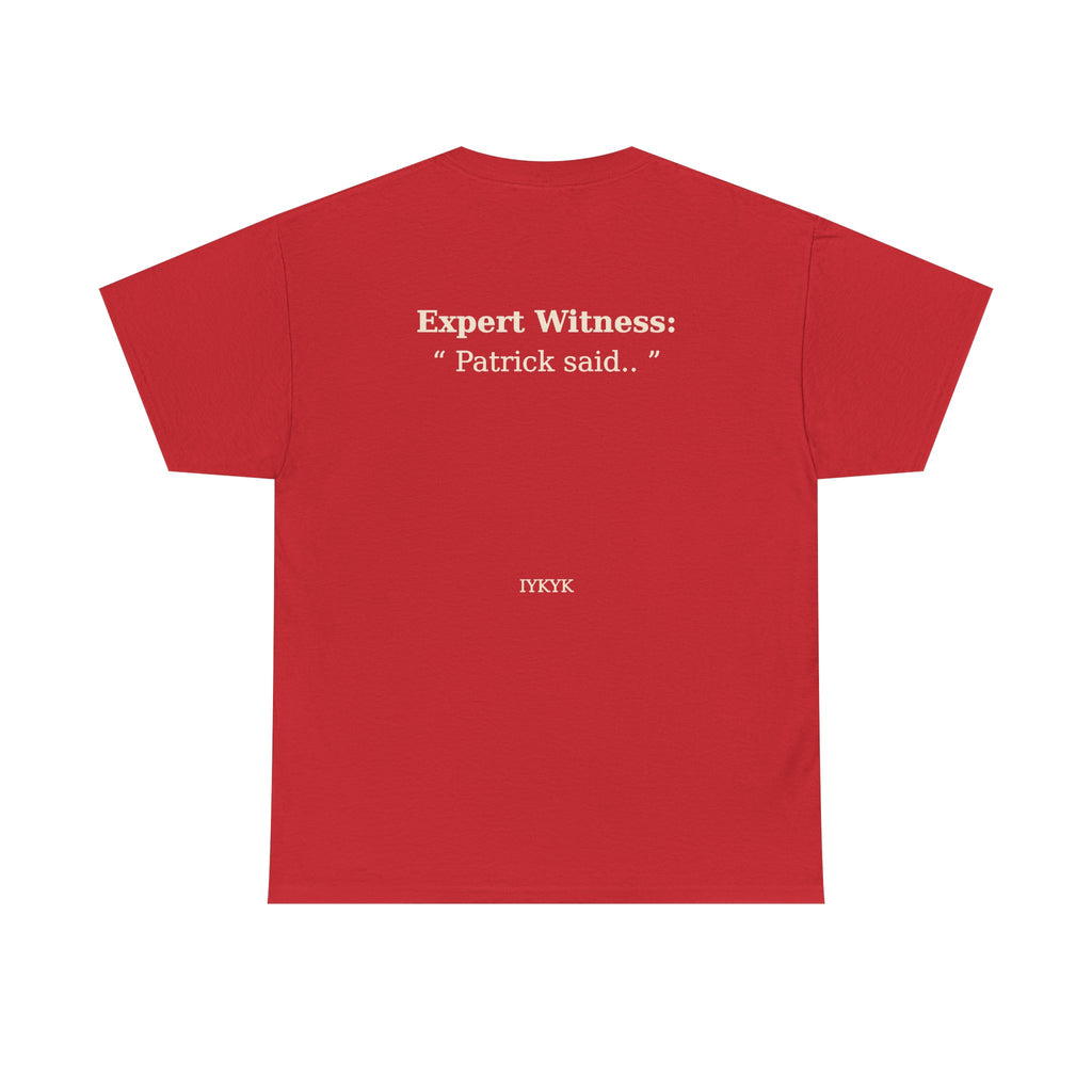 Patrick said.. Unisex Heavy Cotton Tee