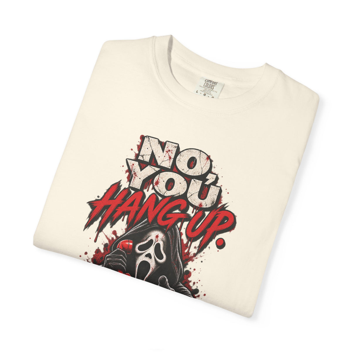 You hang up  Unisex Garment-Dyed T-shirt