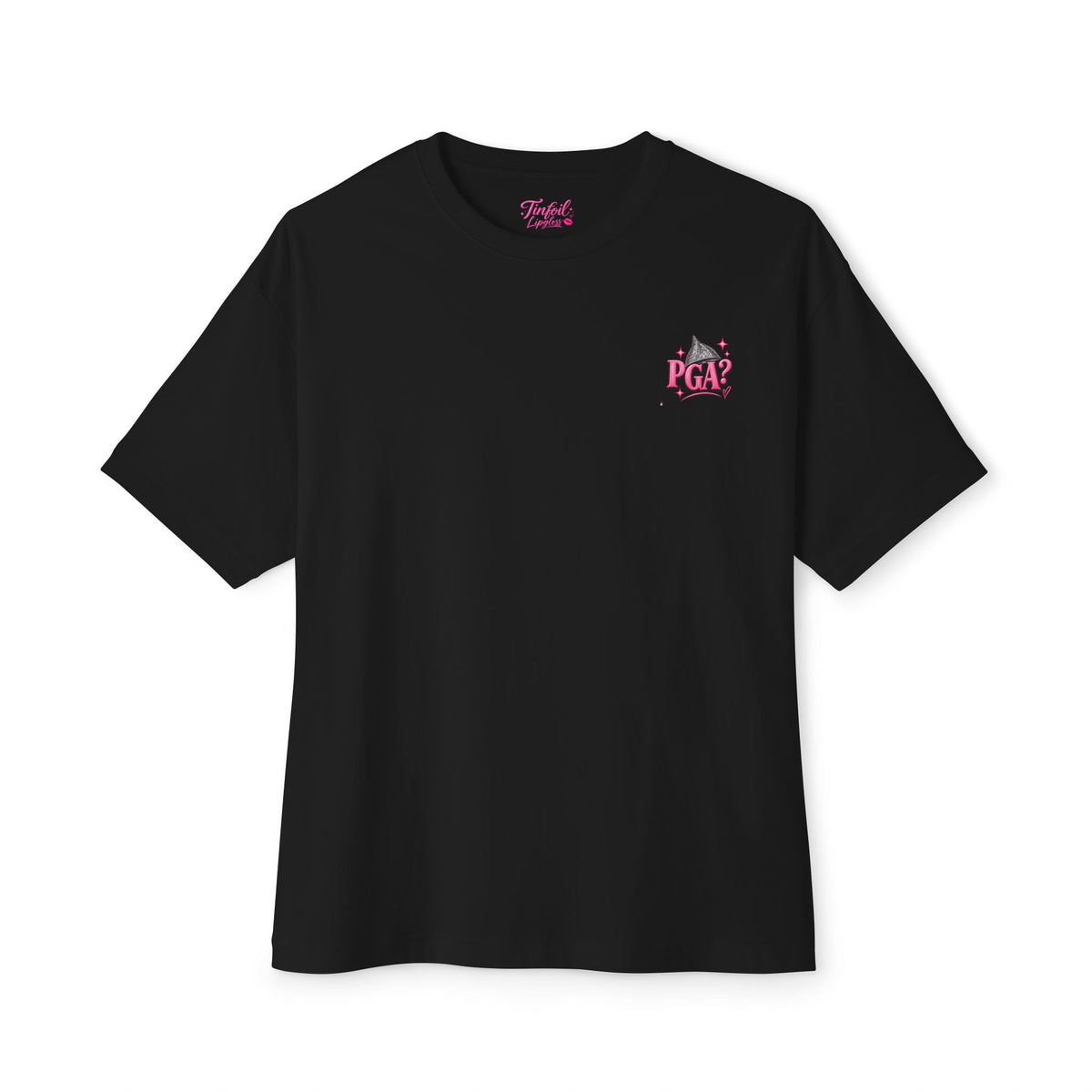 Pretty Girls Ask Questions Oversized Tee