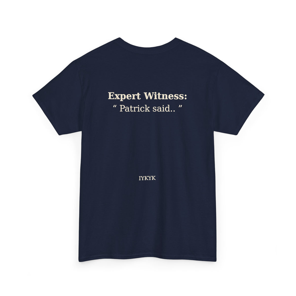 Patrick said.. Unisex Heavy Cotton Tee