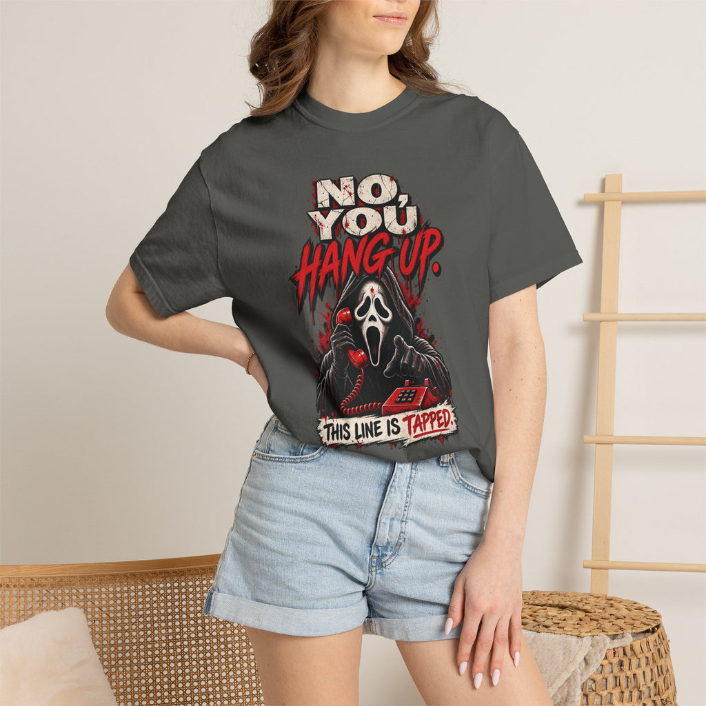 You hang up  Unisex Garment-Dyed T-shirt