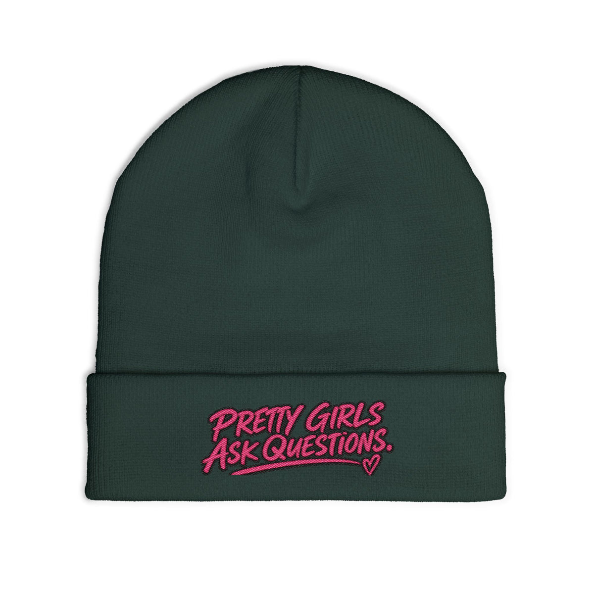 Pretty Girls Ask Questions Knit Beanie