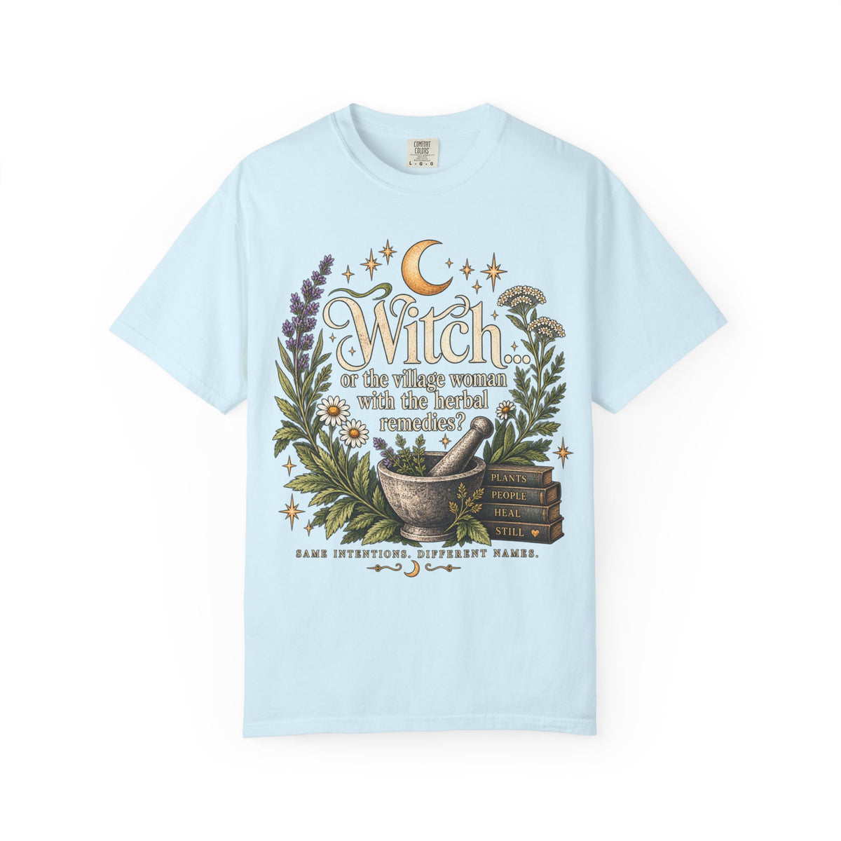 Witch or Village Healer? Garment-Dyed Tee 🌿🌙