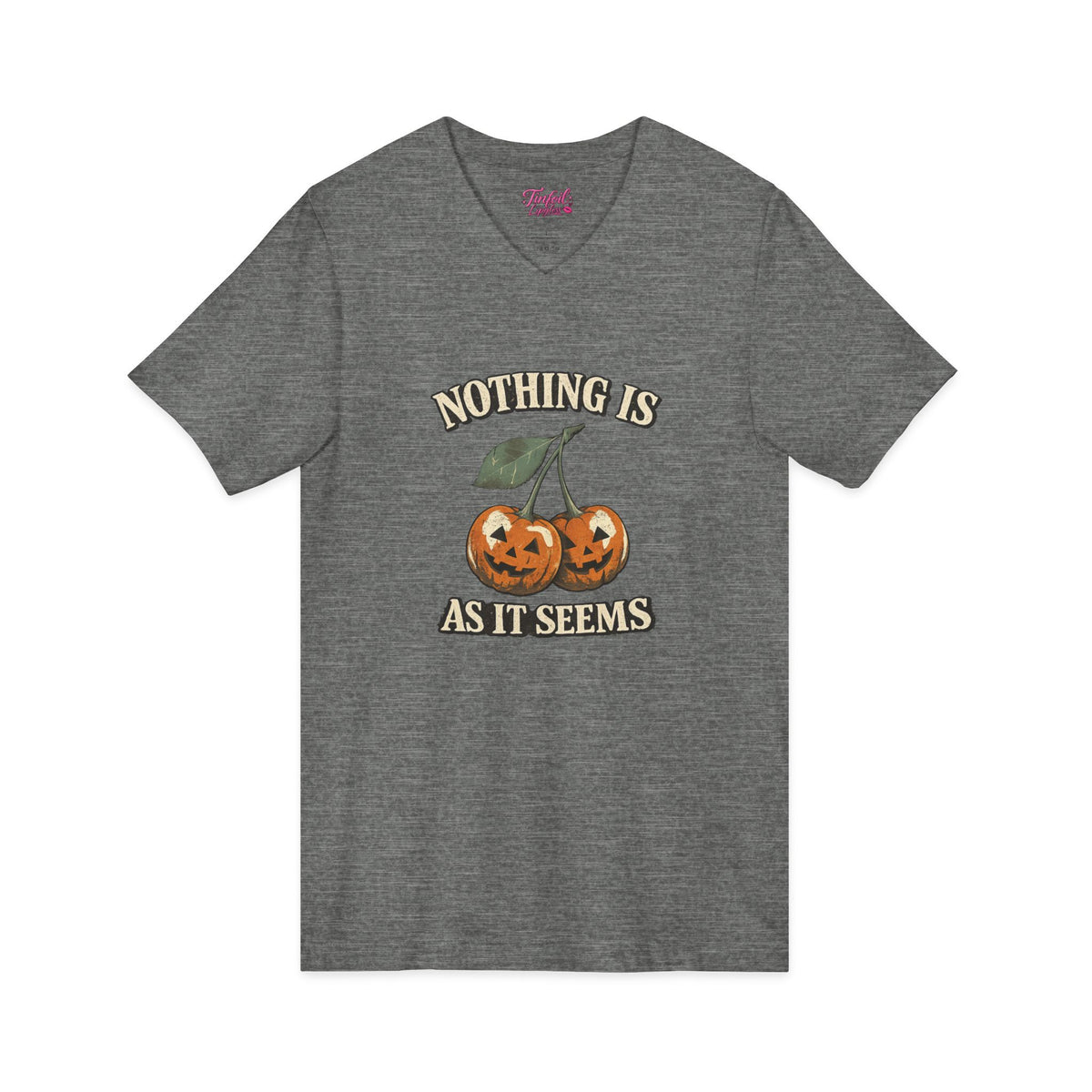 Nothing is what it seems Unisex Jersey Short Sleeve V-Neck Tee