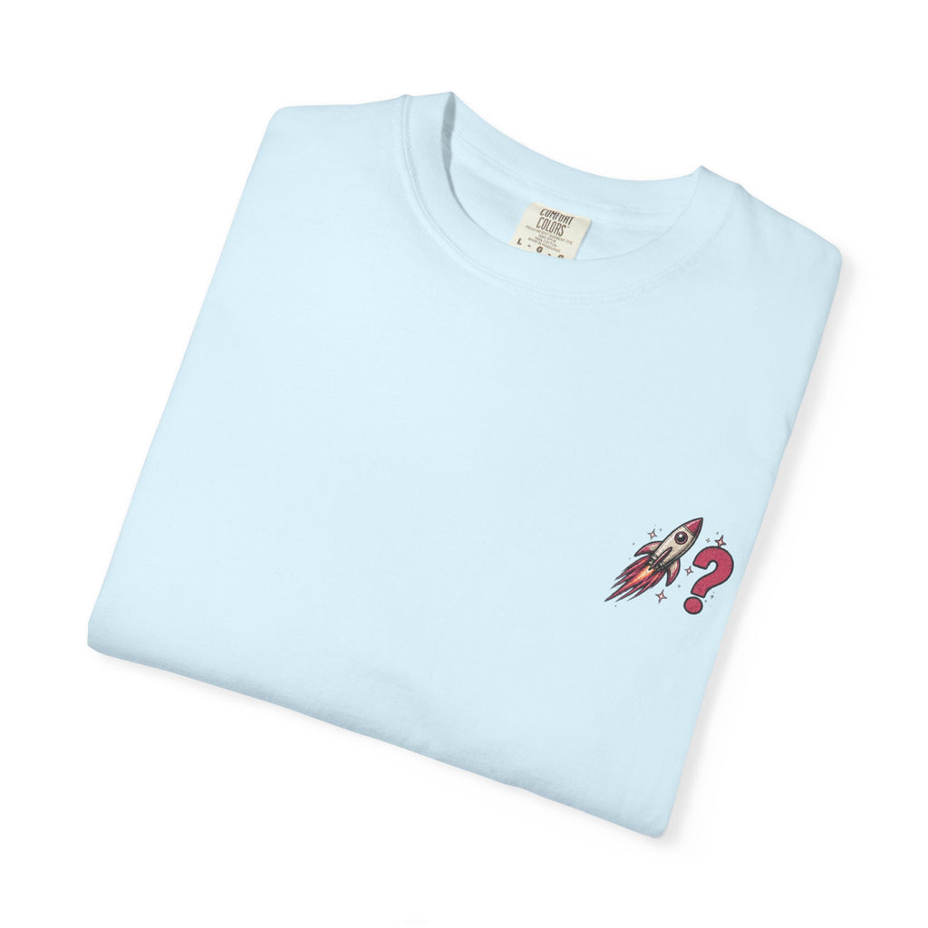 NASA never a straight answer Unisex Garment-Dyed T-shirt
