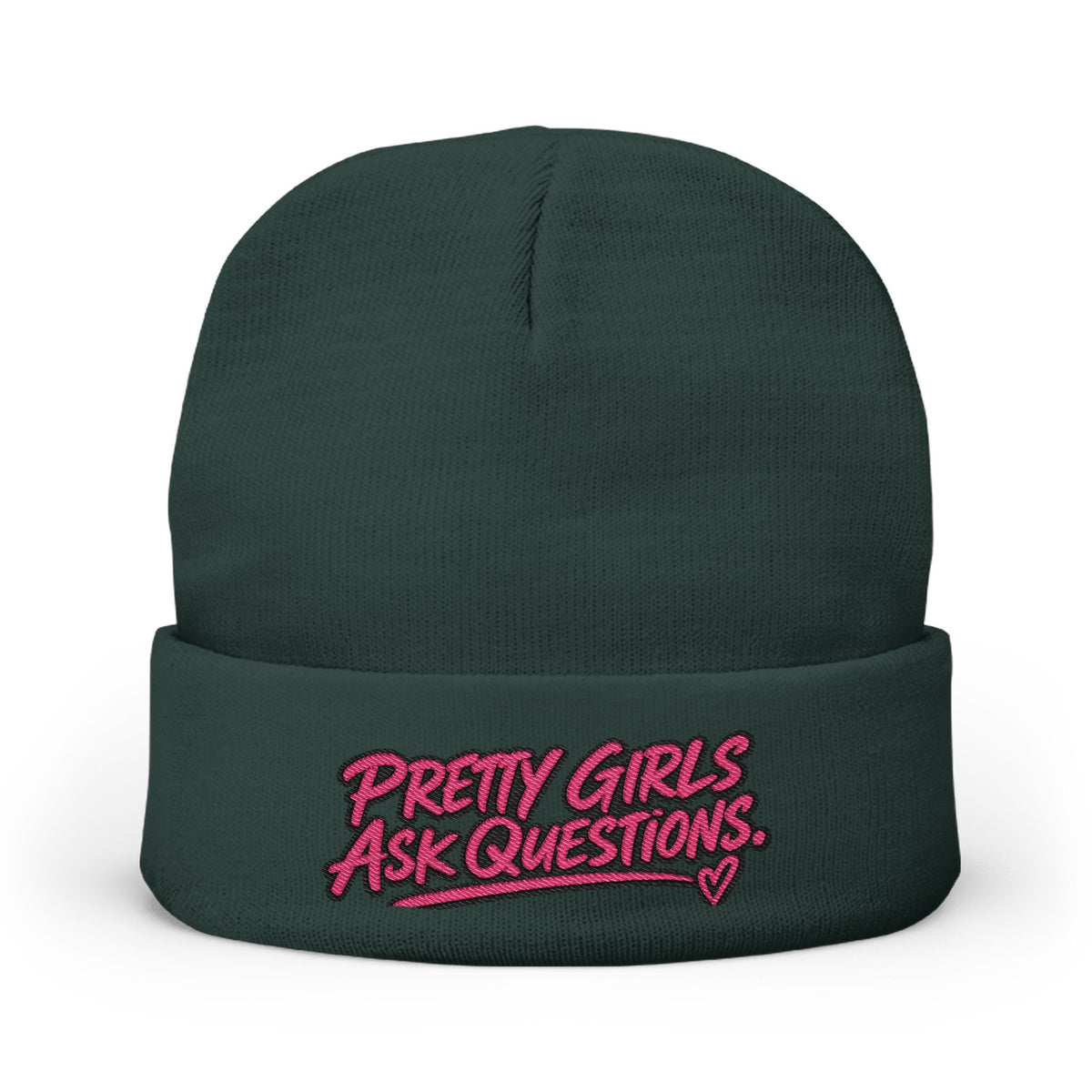 Pretty Girls Ask Questions Knit Beanie