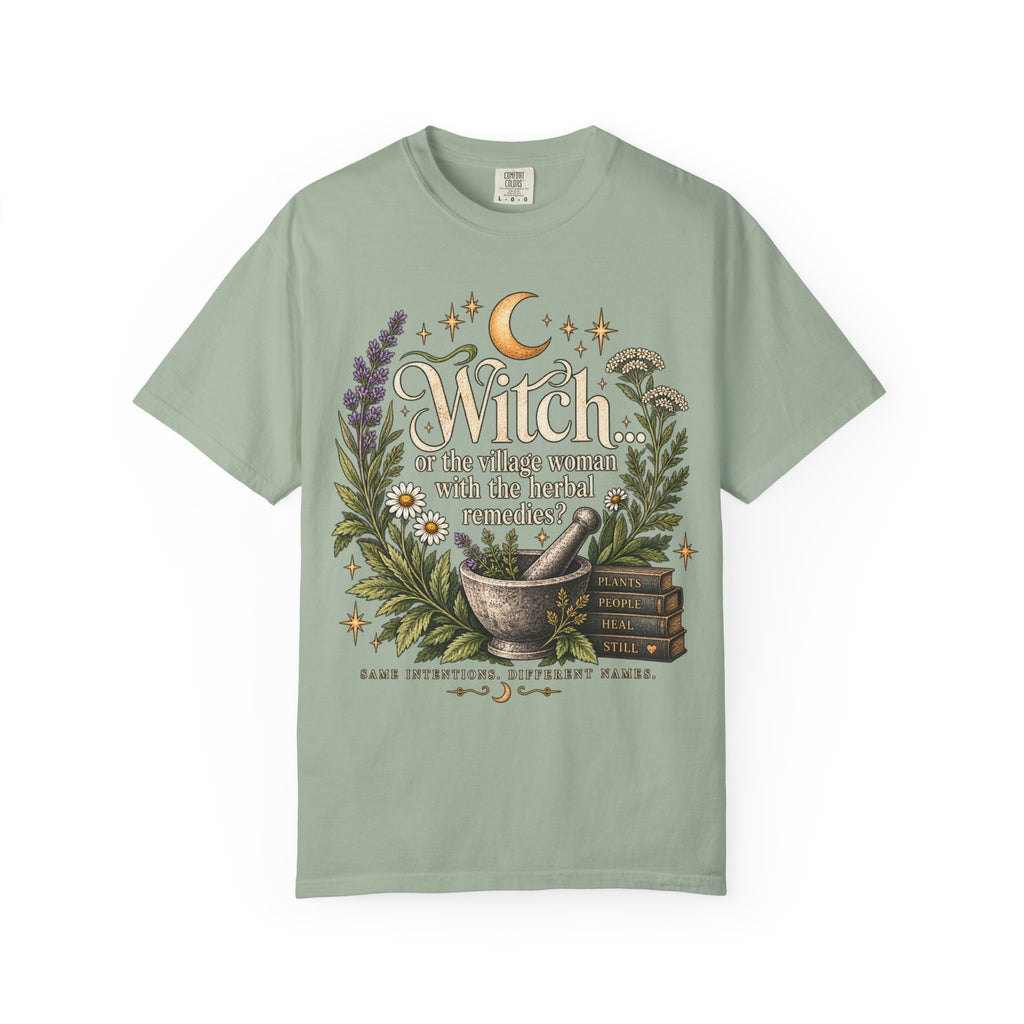 Witch or Village Healer? Garment-Dyed Tee 🌿🌙