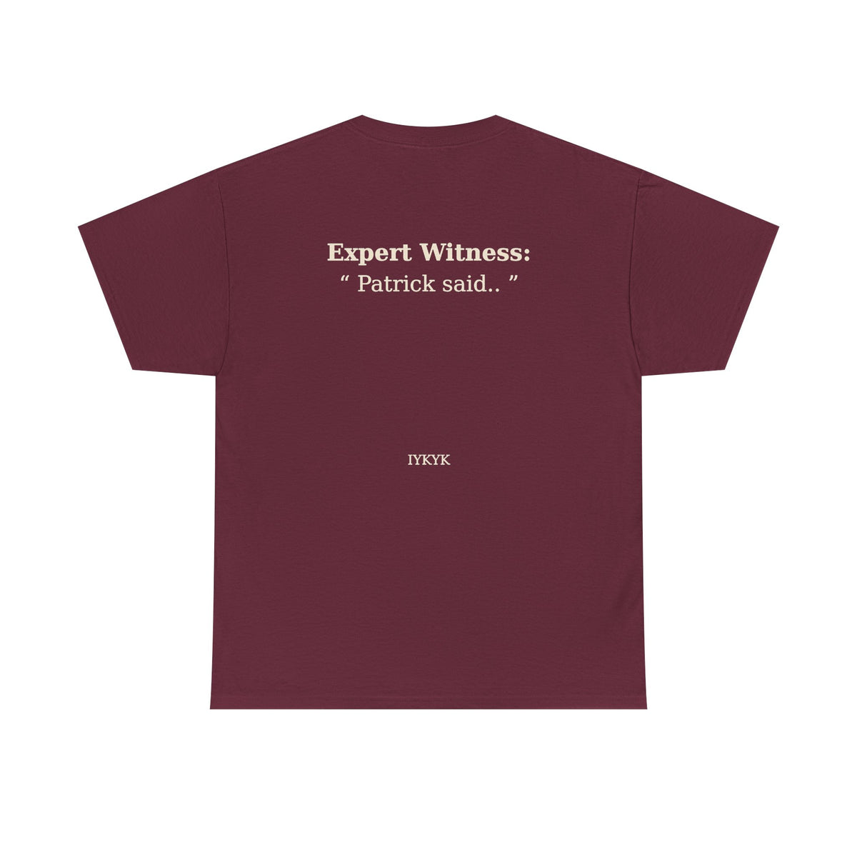 Patrick said.. Unisex Heavy Cotton Tee