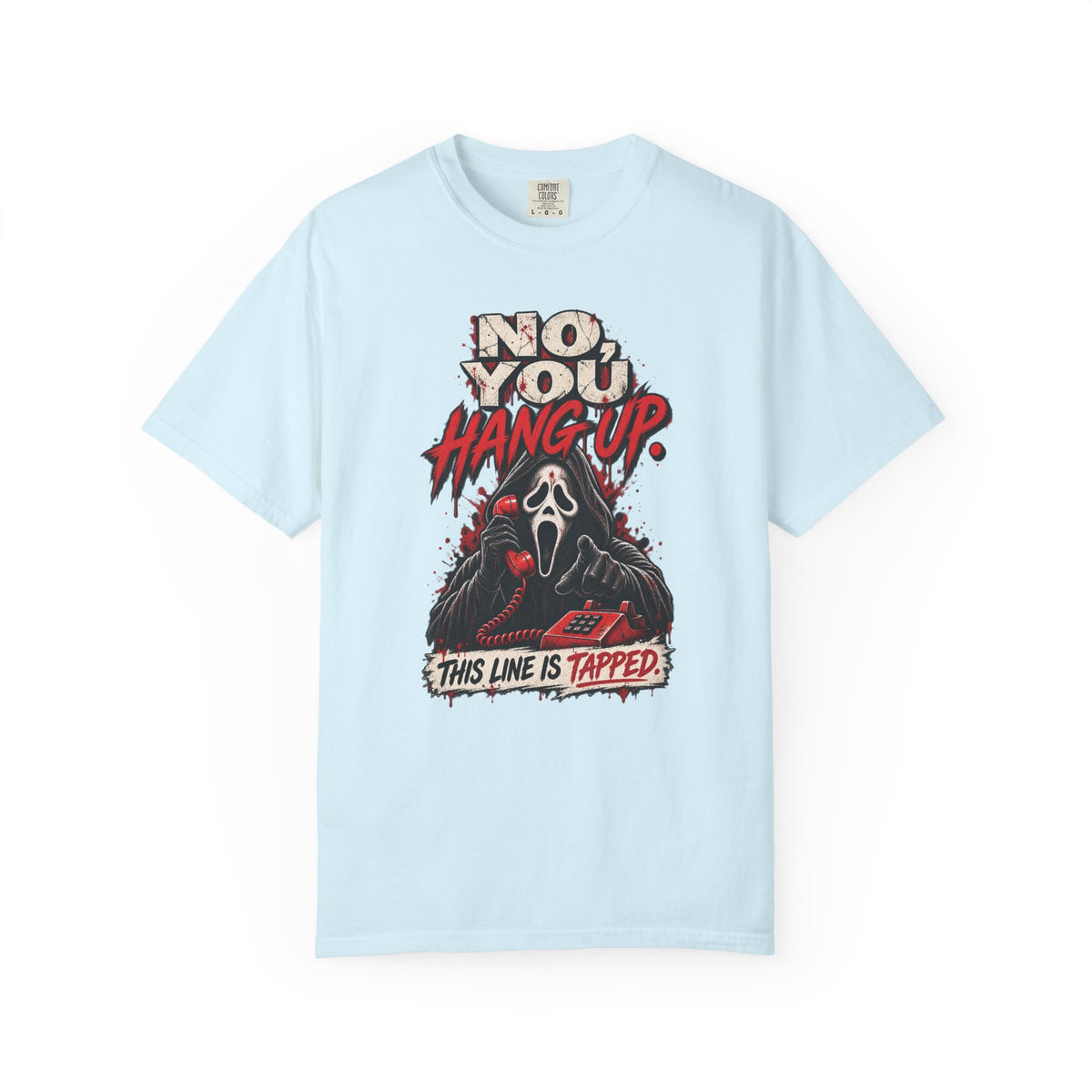 You hang up  Unisex Garment-Dyed T-shirt