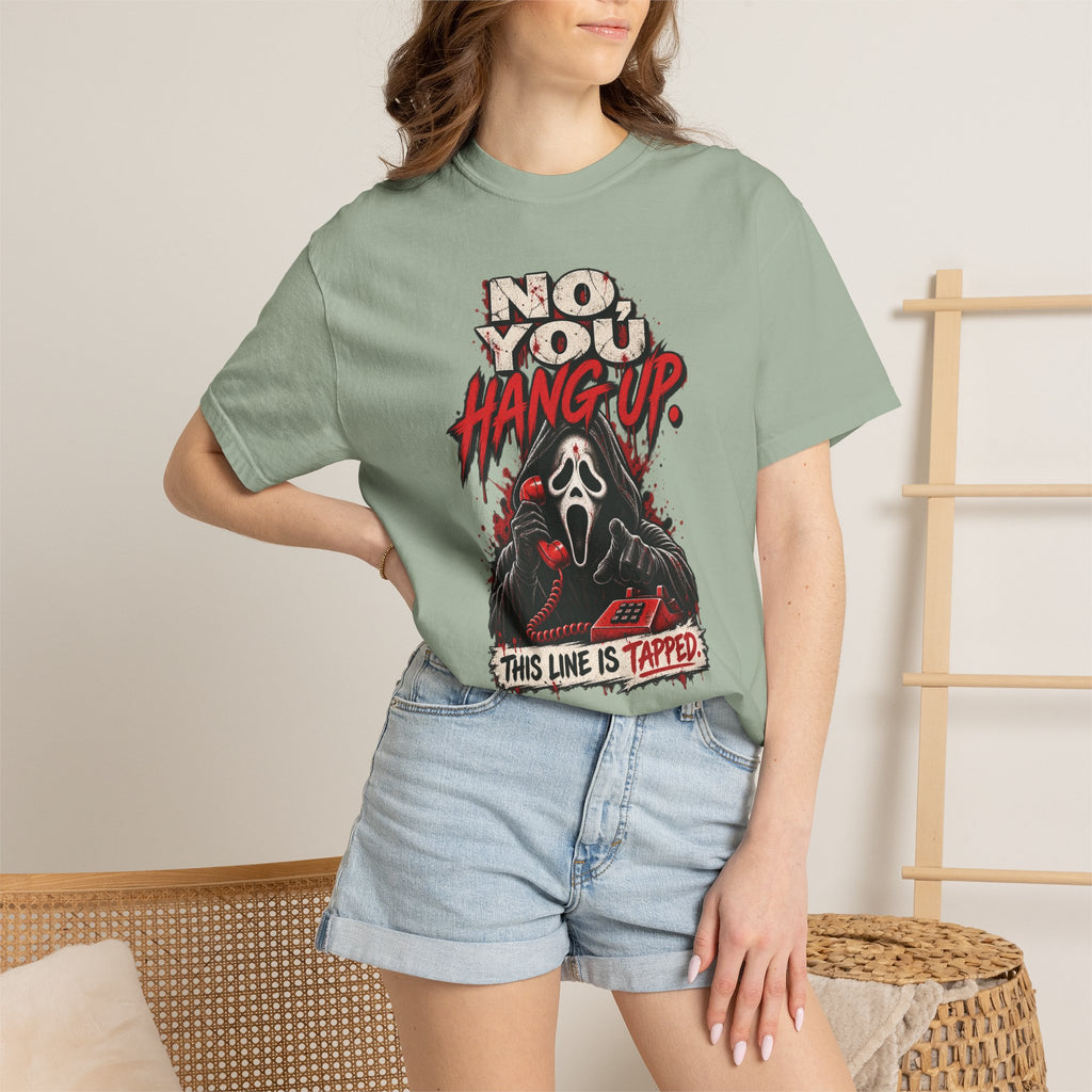 You hang up  Unisex Garment-Dyed T-shirt