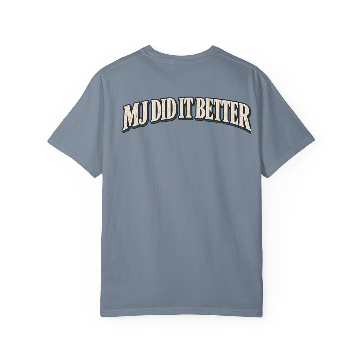 MJ Did It Better – Moonwalk Garment-Dyed Tee