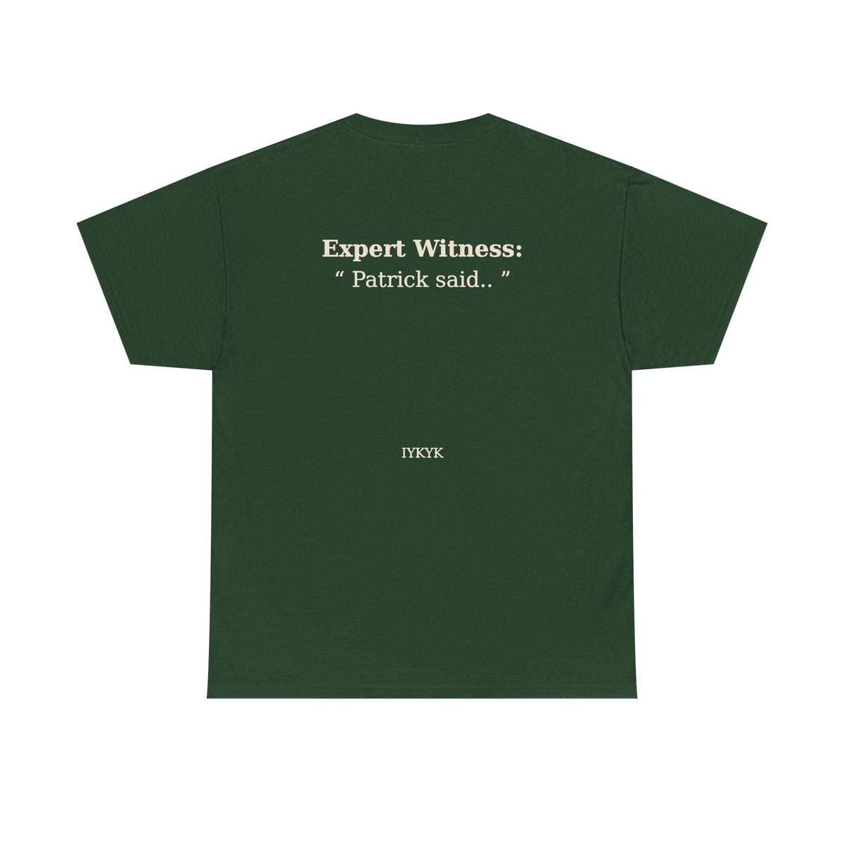 Patrick said.. Unisex Heavy Cotton Tee