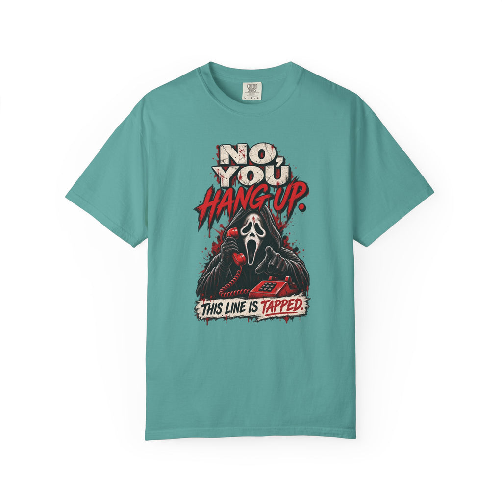 You hang up  Unisex Garment-Dyed T-shirt