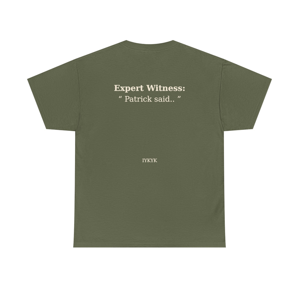 Patrick said.. Unisex Heavy Cotton Tee
