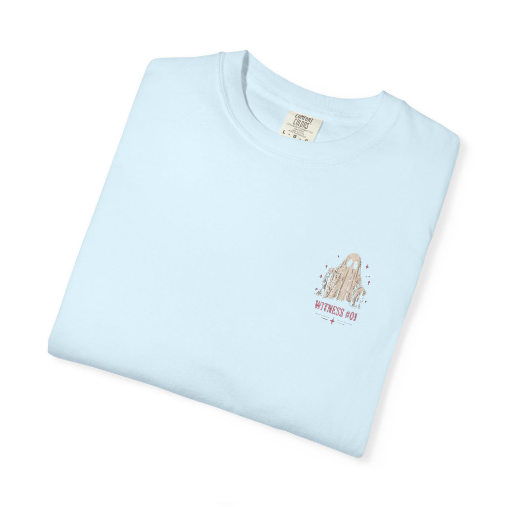 Normal people see ghosts ..Unisex Garment-Dyed T-shirt