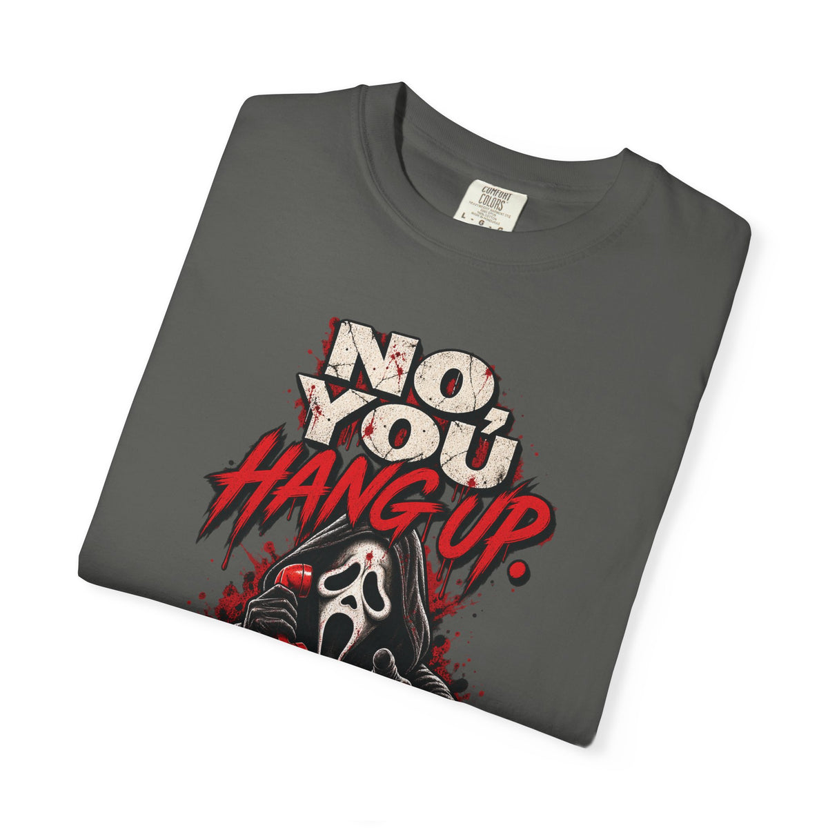 You hang up  Unisex Garment-Dyed T-shirt