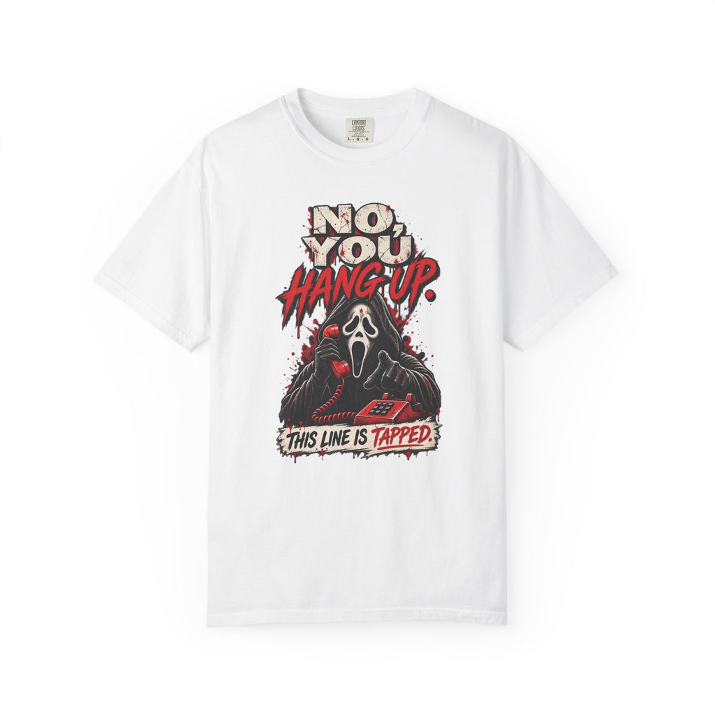 You hang up  Unisex Garment-Dyed T-shirt