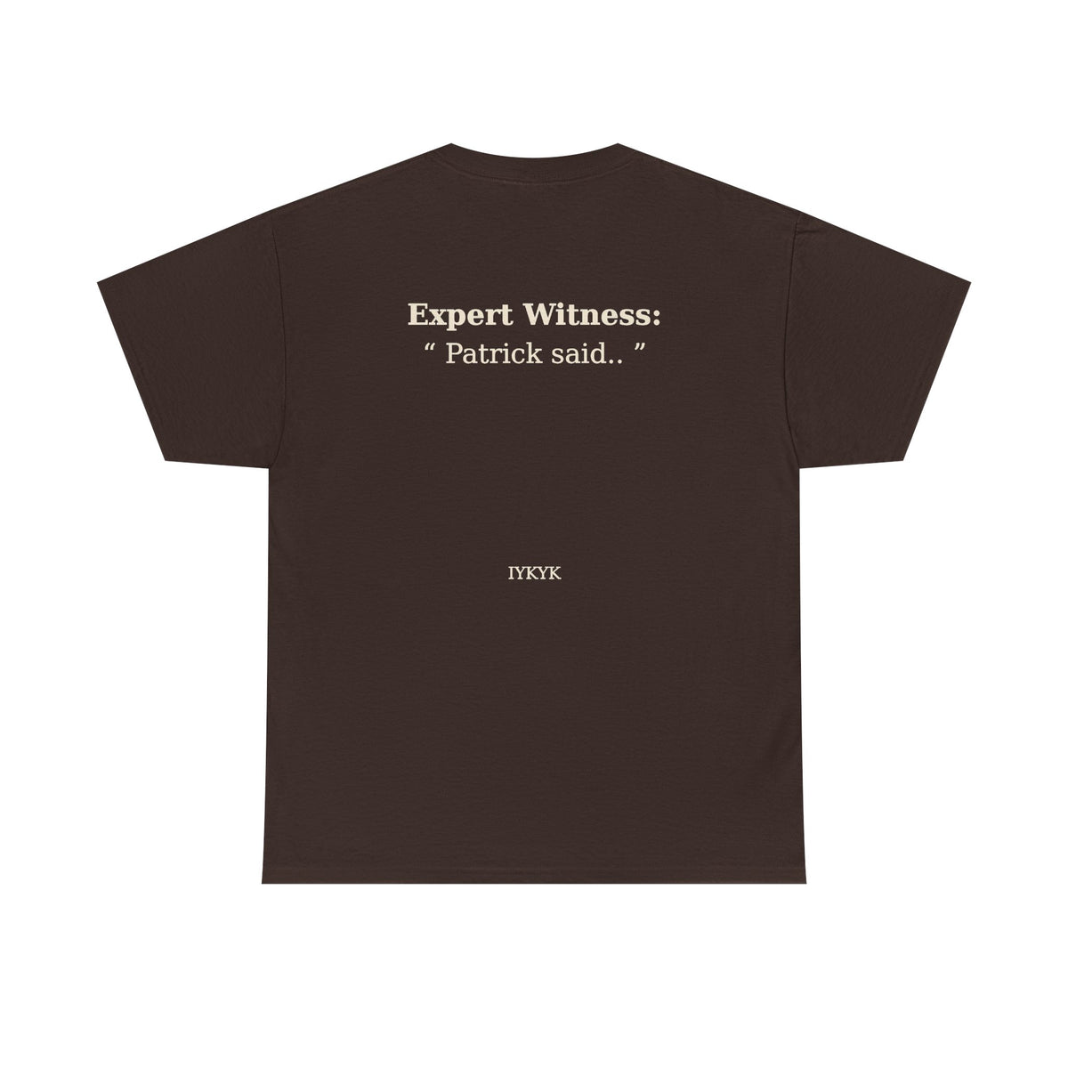 Patrick said.. Unisex Heavy Cotton Tee