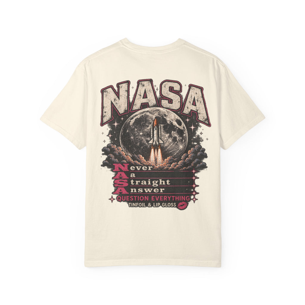 NASA never a straight answer Unisex Garment-Dyed T-shirt