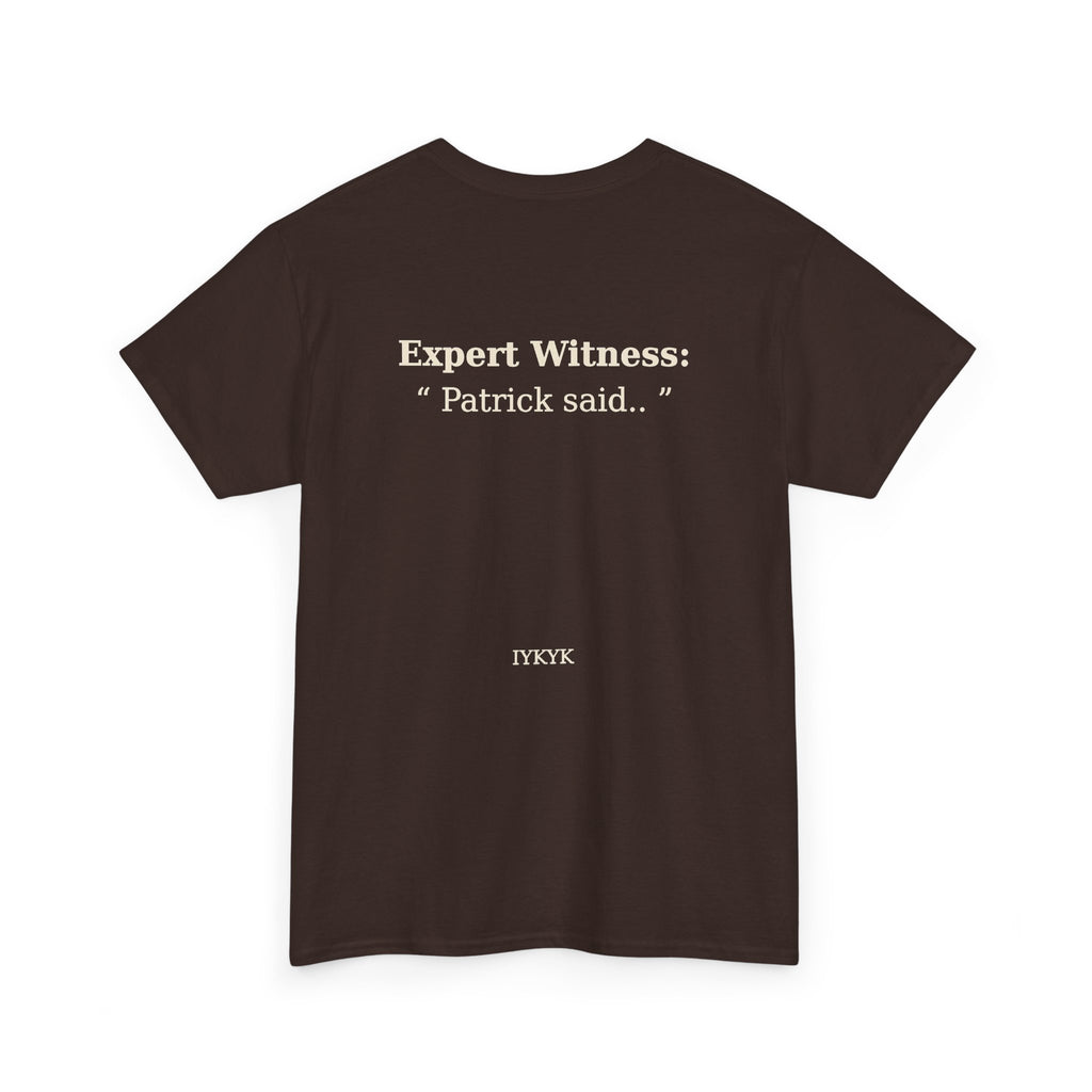 Patrick said.. Unisex Heavy Cotton Tee