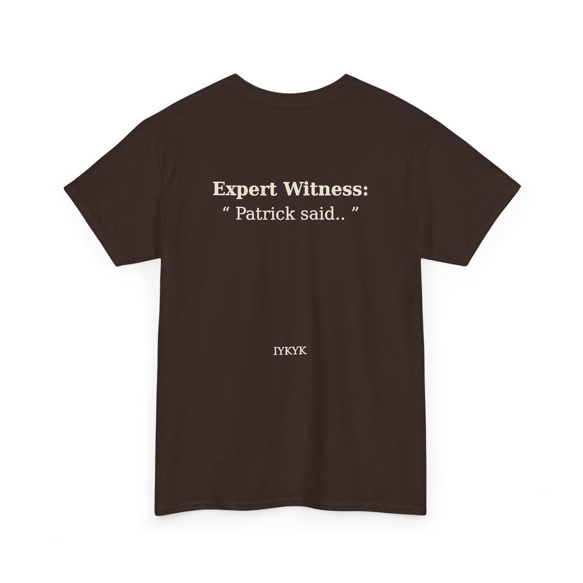 Patrick said.. Unisex Heavy Cotton Tee