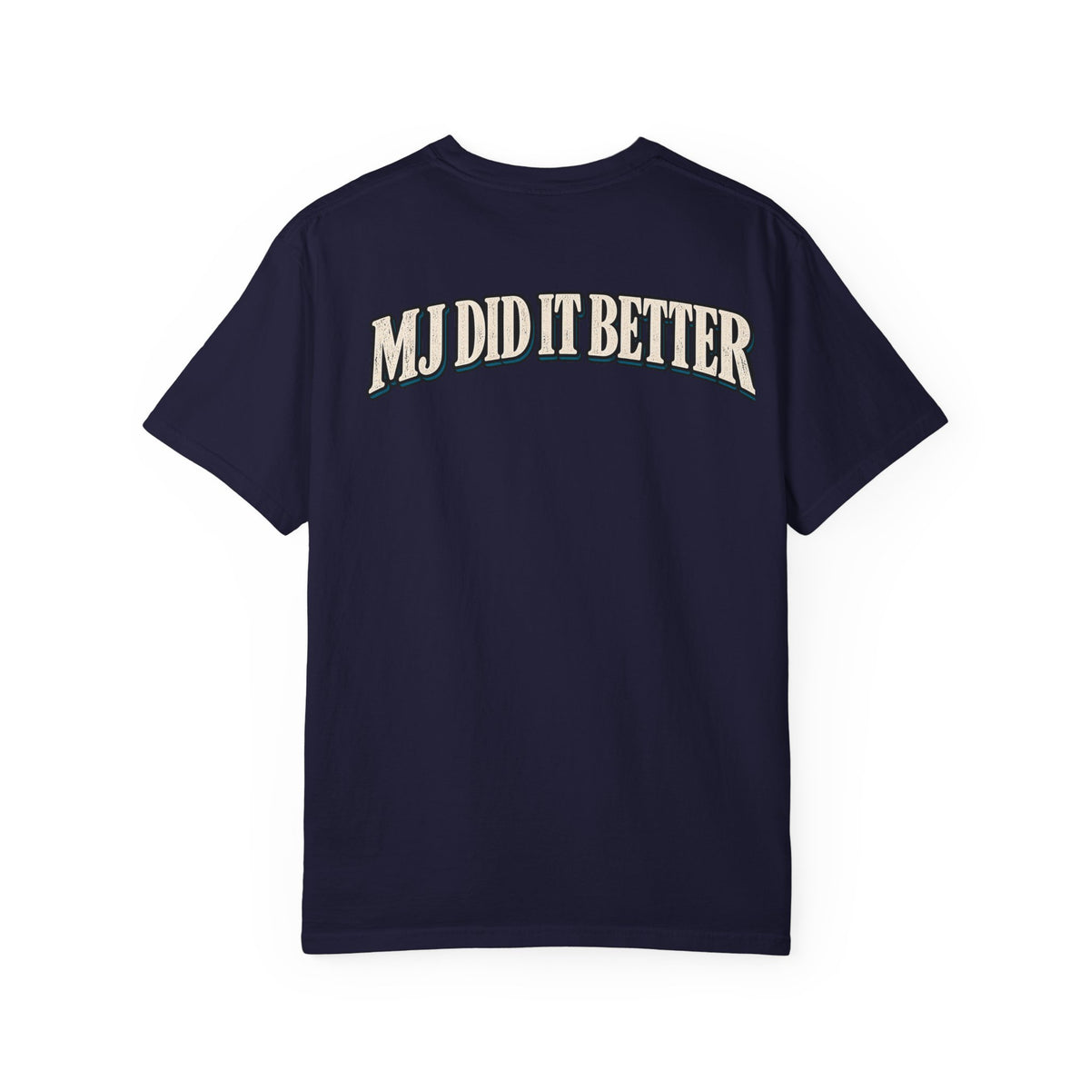 MJ Did It Better – Moonwalk Garment-Dyed Tee