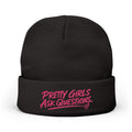 Pretty Girls Ask Questions Knit Beanie