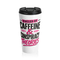 Conspiracy Stainless Steel Travel Mug