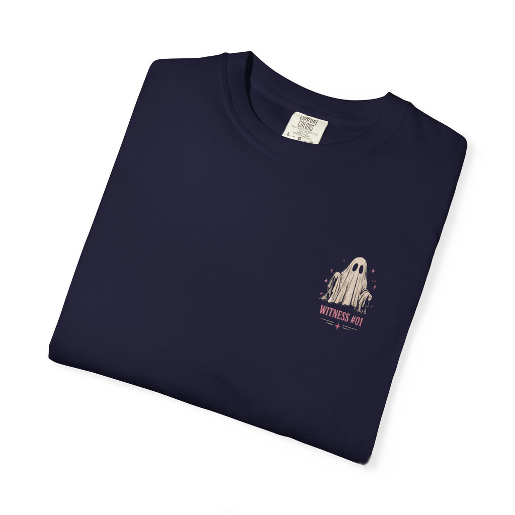 Normal people see ghosts ..Unisex Garment-Dyed T-shirt